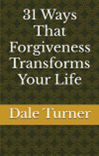 31 Ways That Forgiveness Transforms your Life